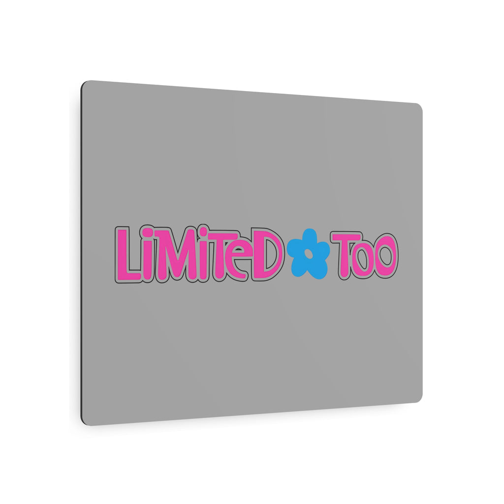 Limited Too Metal Sign