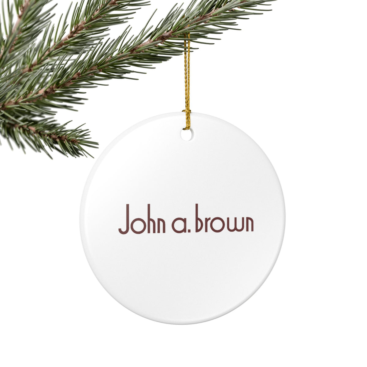 John A. Brown Ceramic Ornament