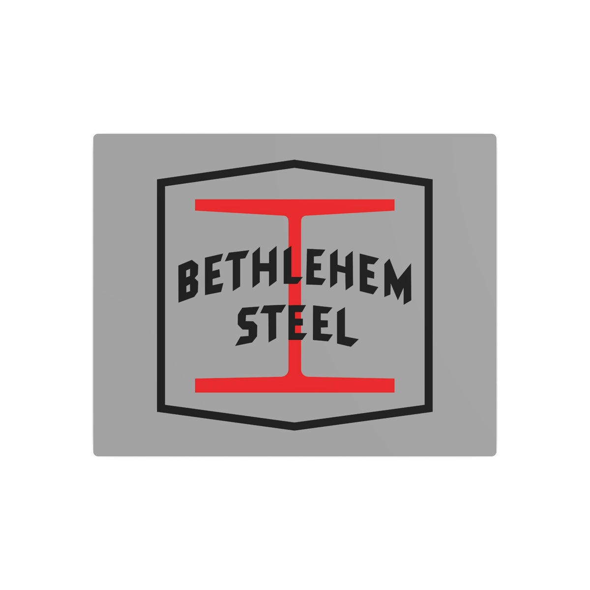 Bethlehem Steel Metal Sign