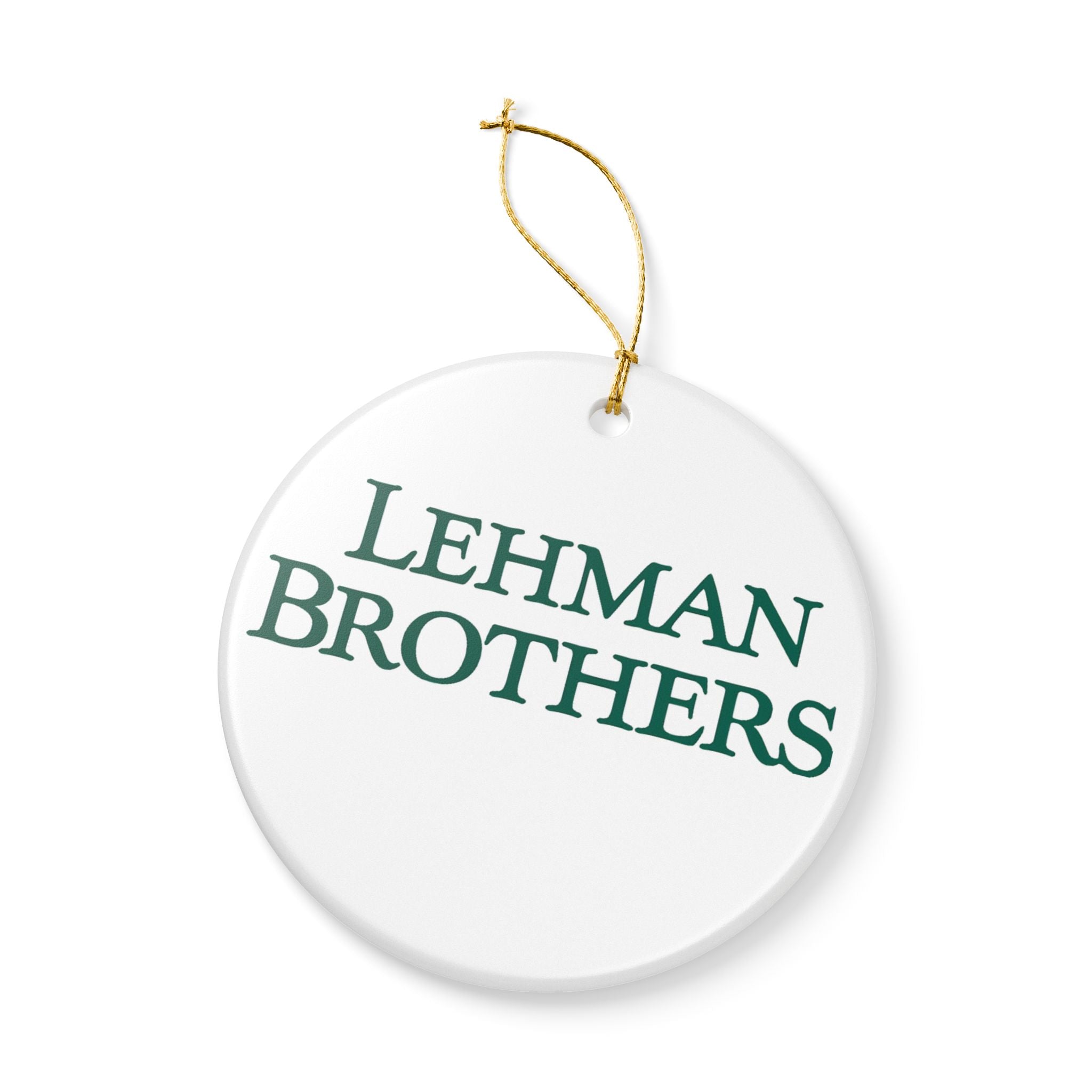 Lehman Brothers Ceramic Ornament