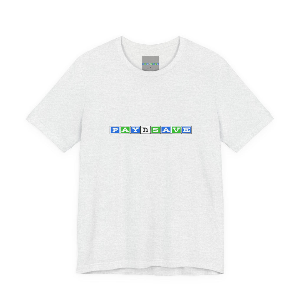 Pay 'n Save T-Shirt