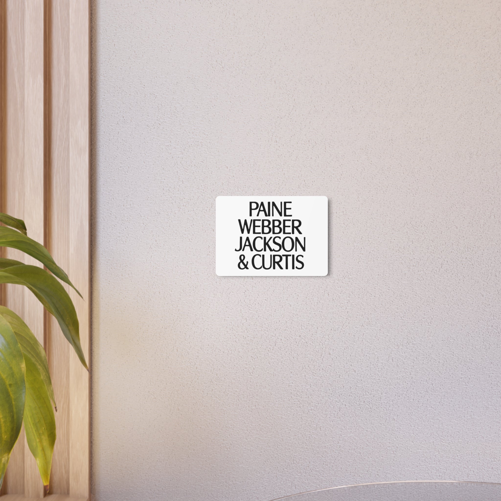 Paine Webber Jackson & Curtis Metal Sign