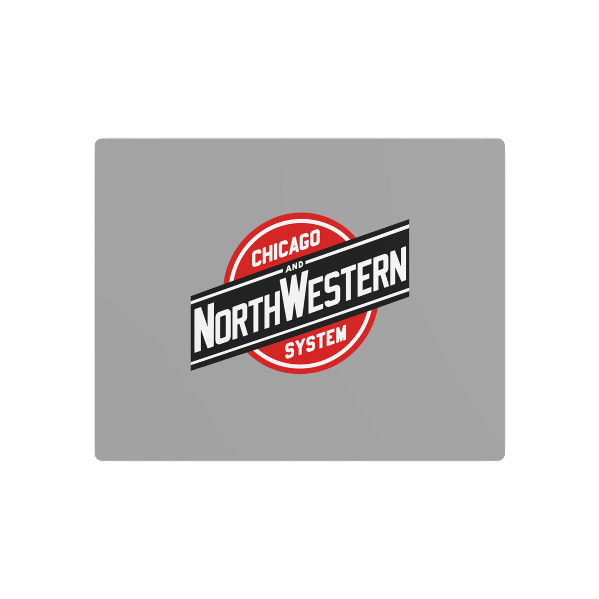 Chicago and North Western Railway Metal Sign