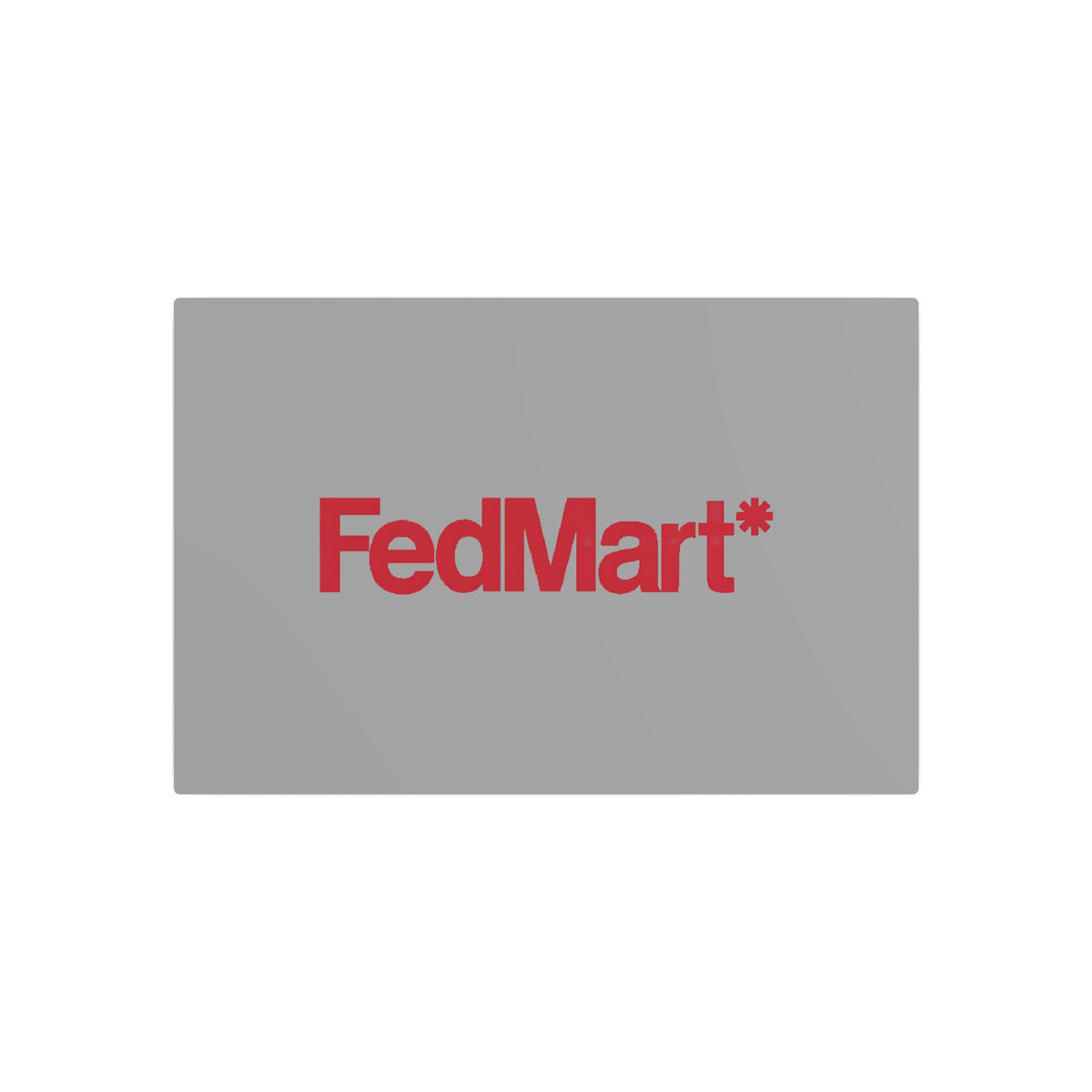 FedMart Metal Sign