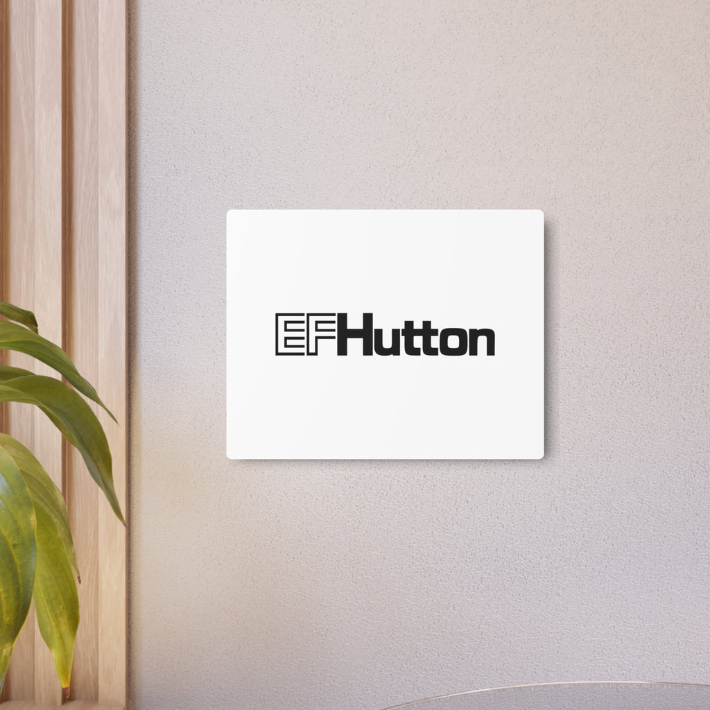 E. F. Hutton Metal Sign