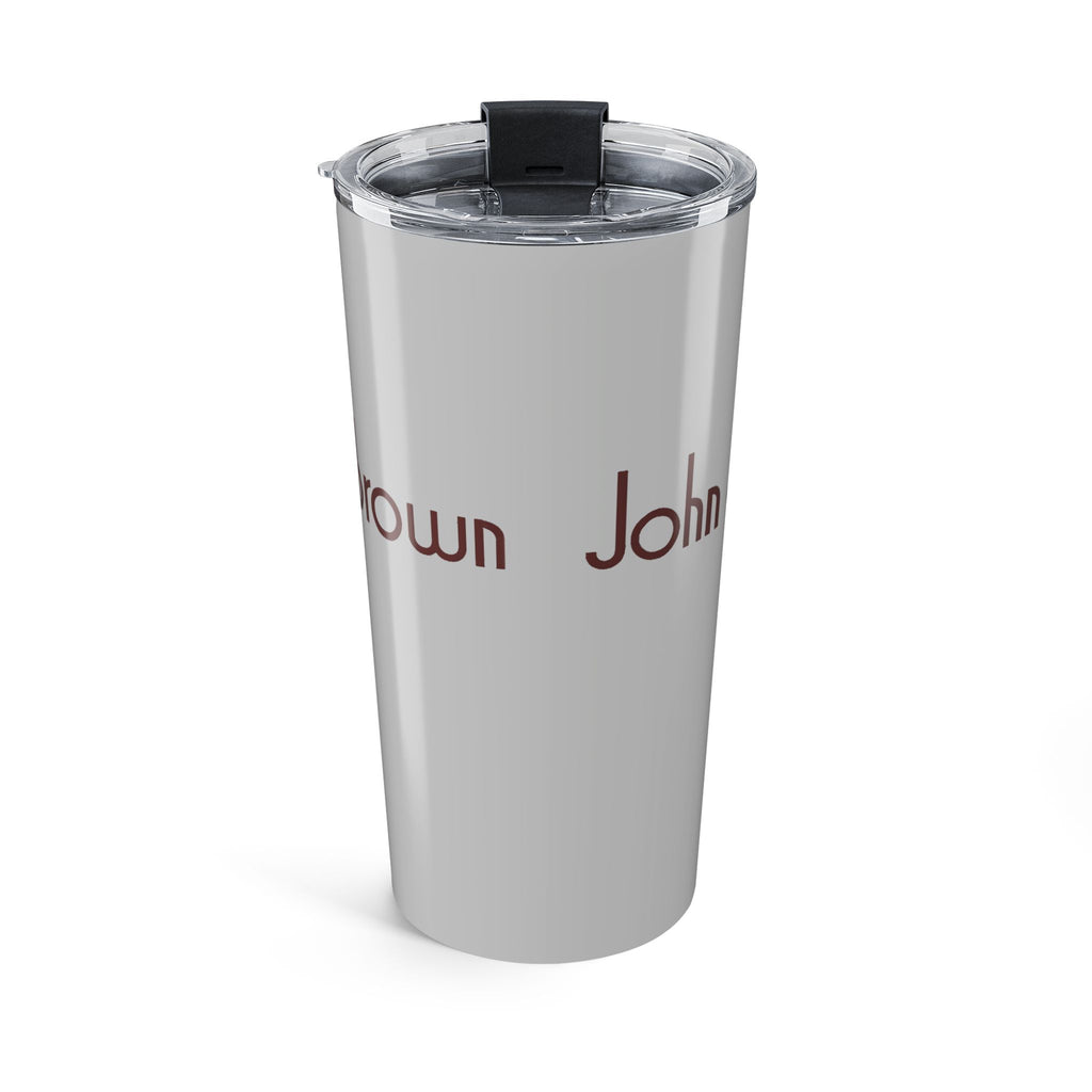 John A. Brown 20oz Insulated Tumbler