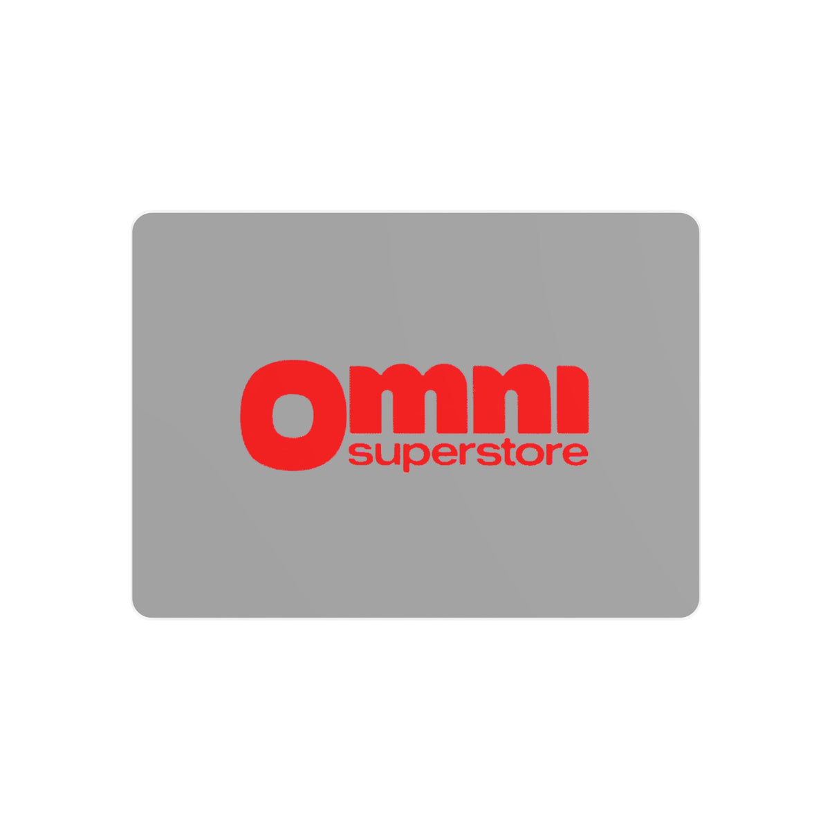 Omni Superstore Metal Sign