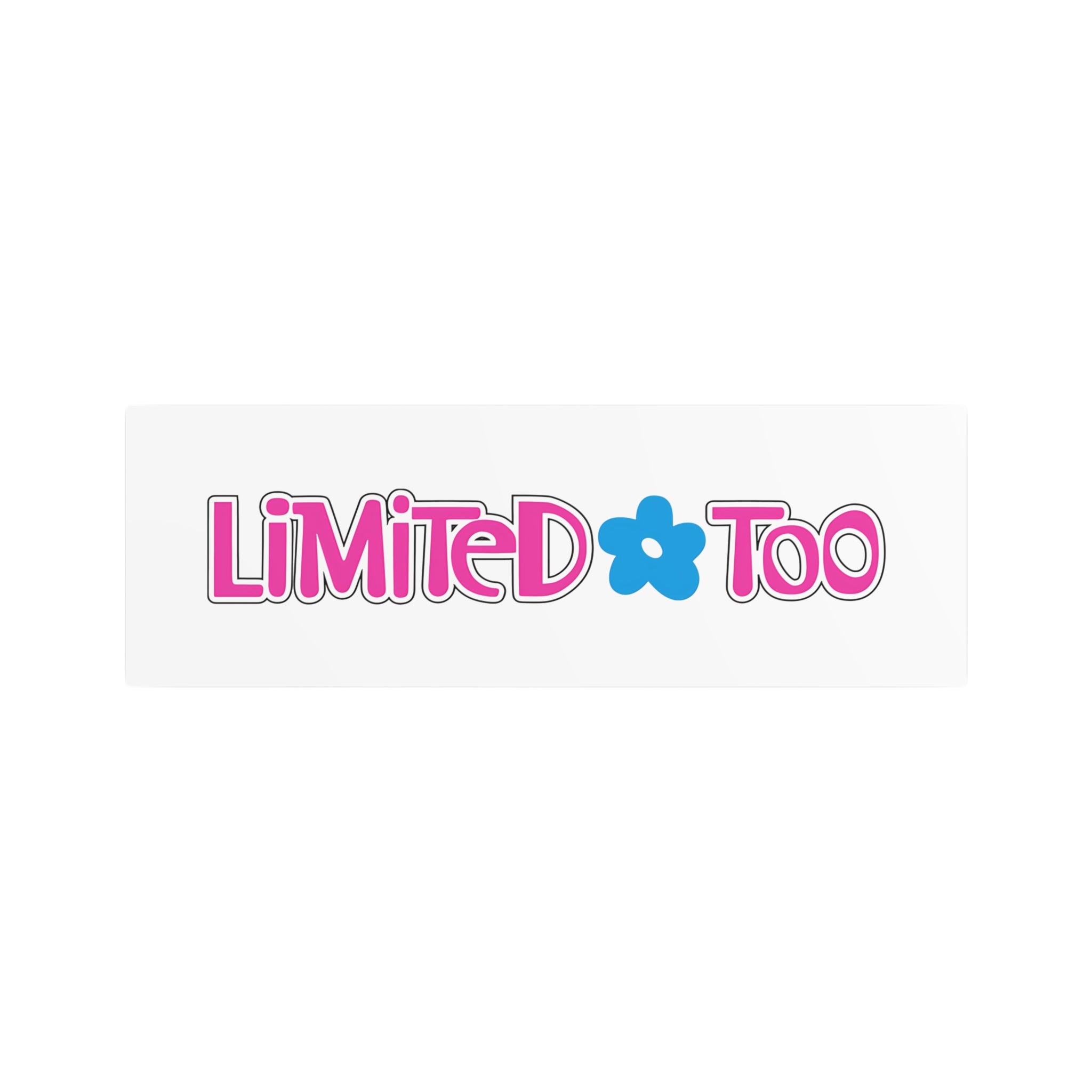Limited Too Metal Sign