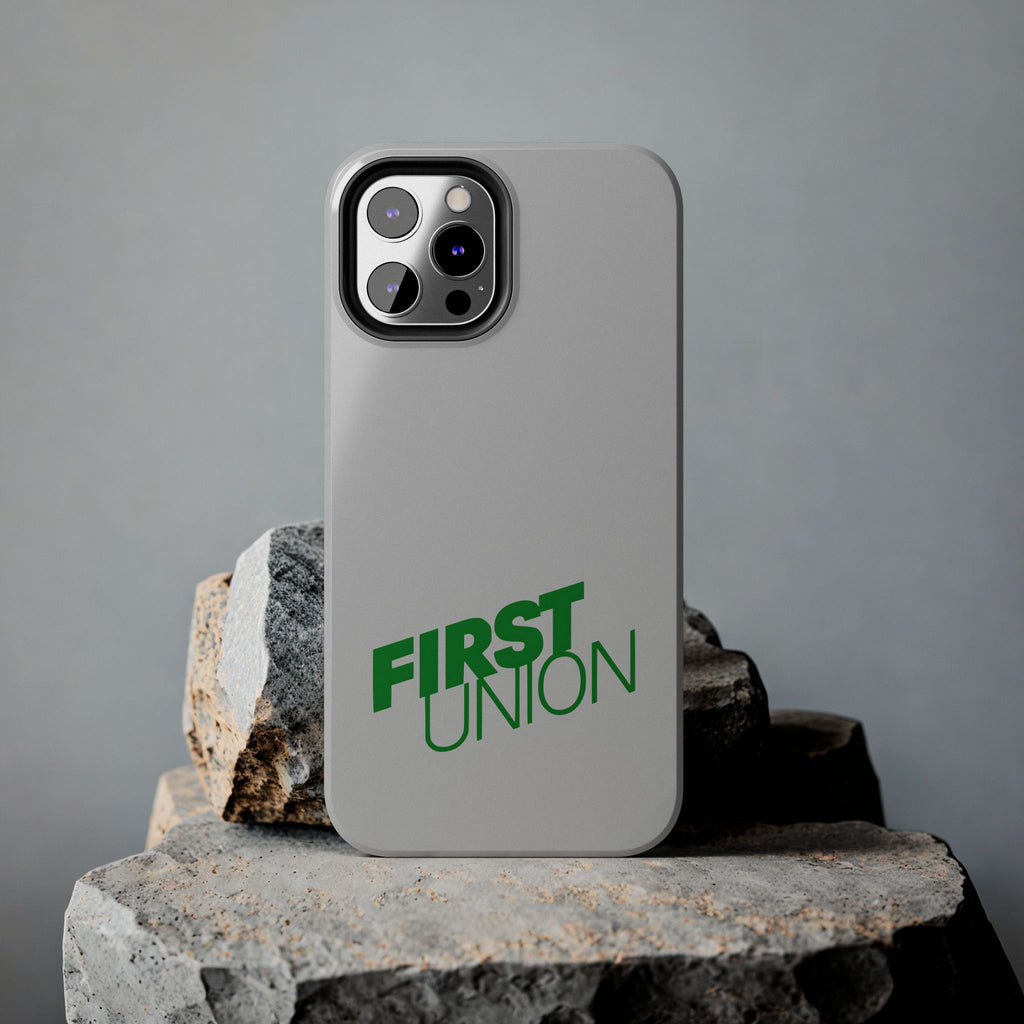 First Union Tough Phone Case