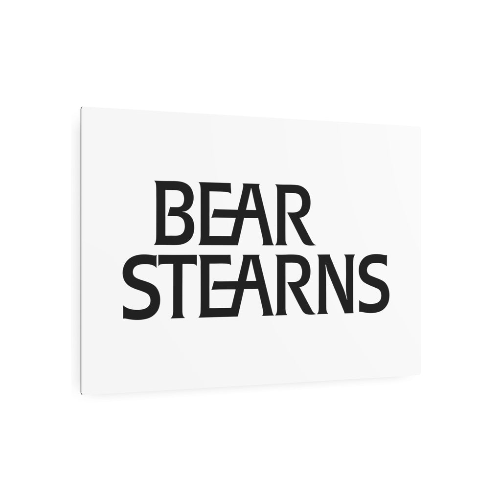 Bear Stearns Metal Sign
