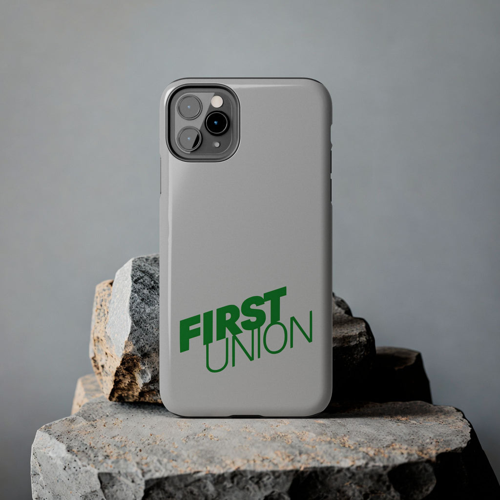 First Union Tough Phone Case