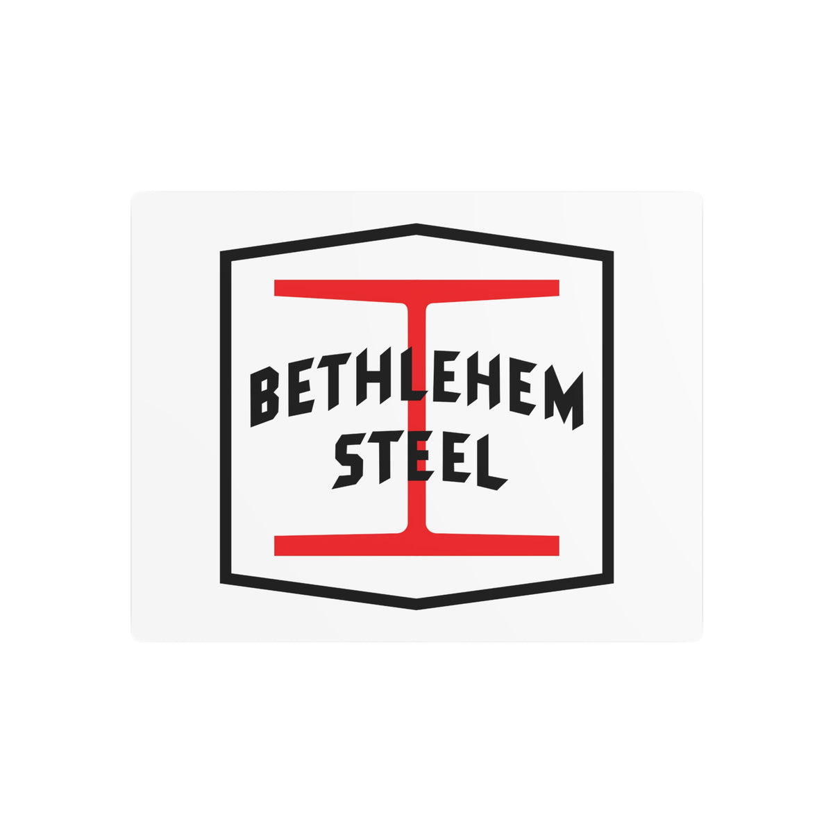 Bethlehem Steel Metal Sign