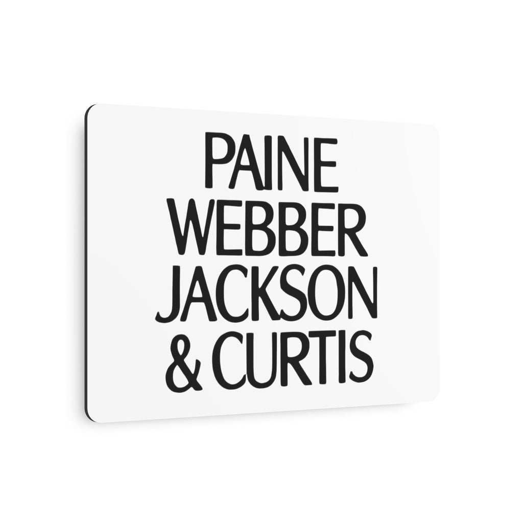 Paine Webber Jackson & Curtis Metal Sign