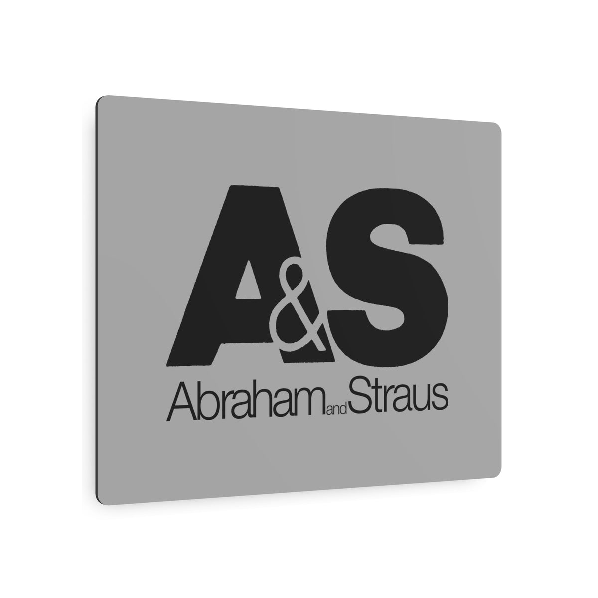 Abraham & Straus Metal Sign