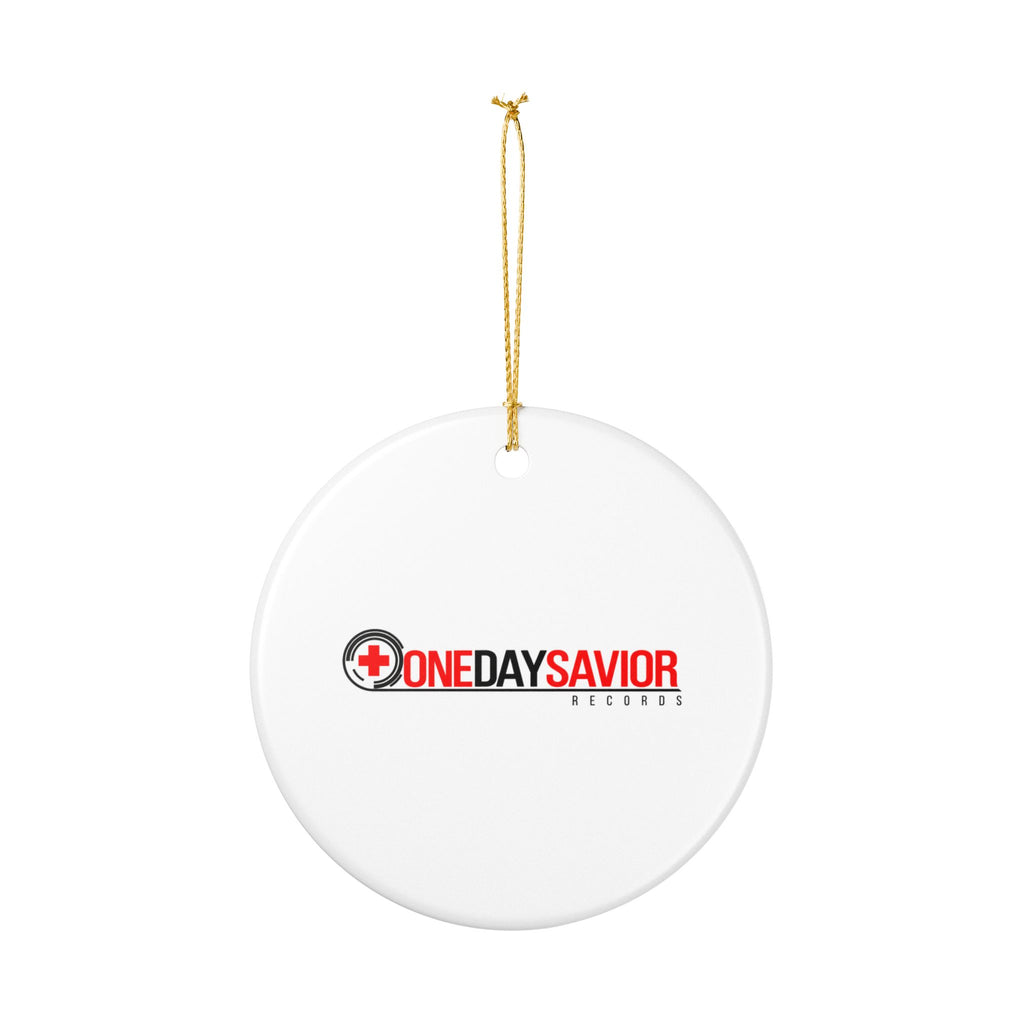 One Day Savior Recordings Ceramic Ornament