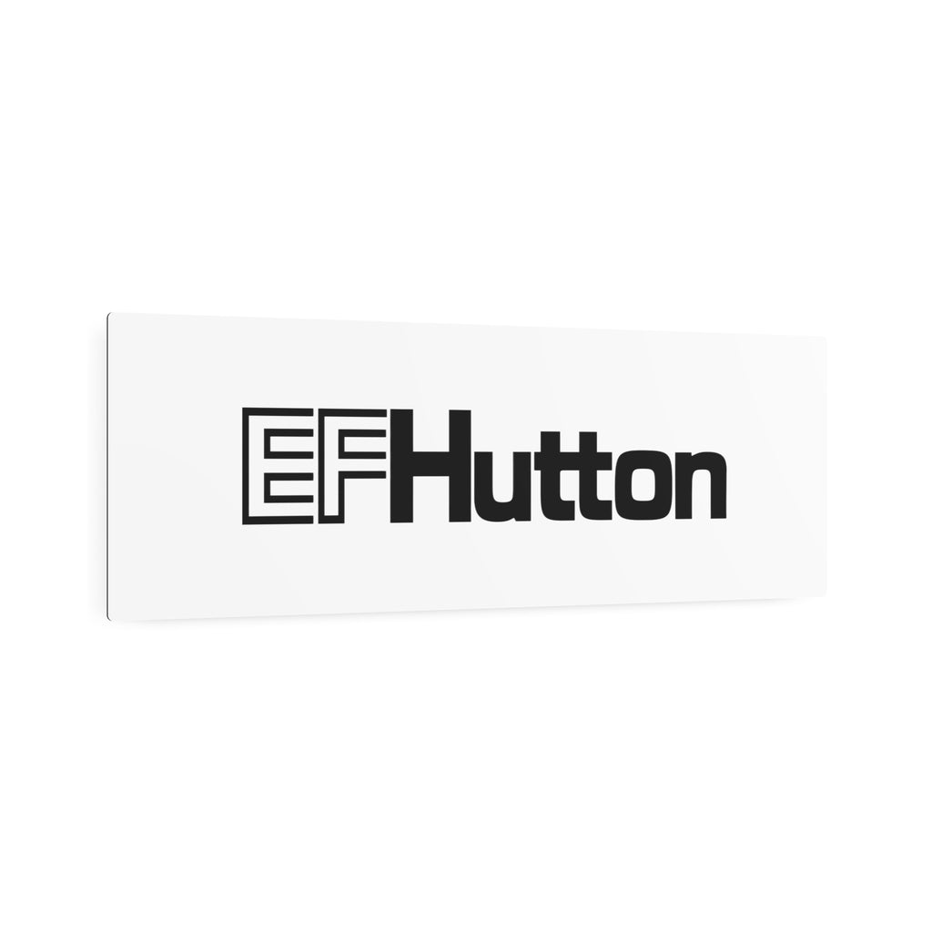 E. F. Hutton Metal Sign