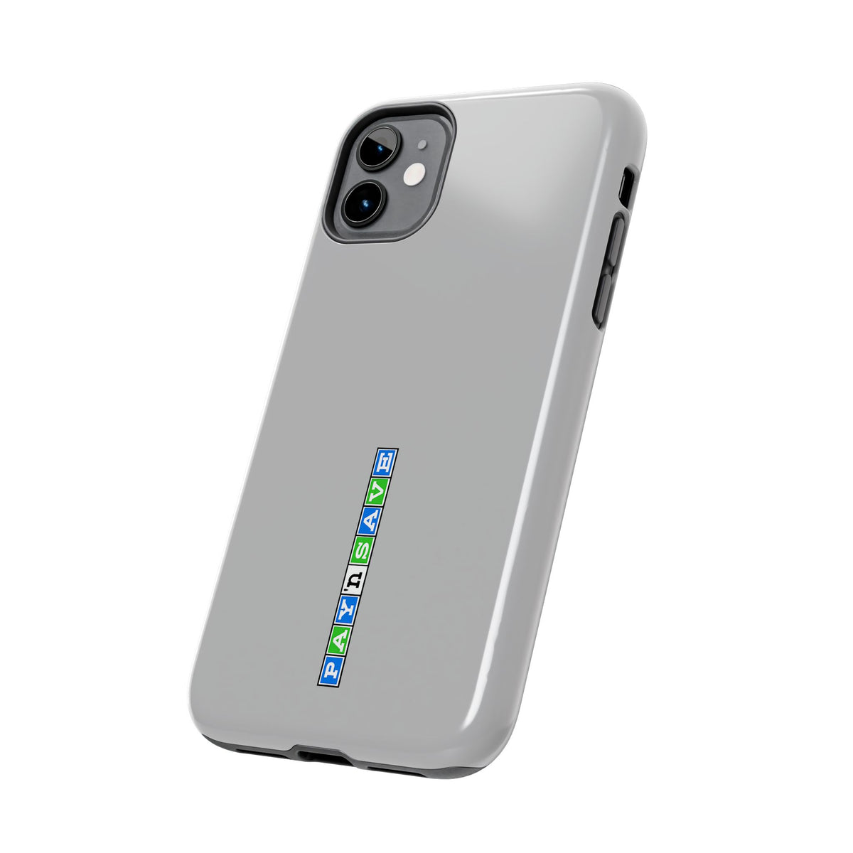 Pay 'n Save Tough Phone Case