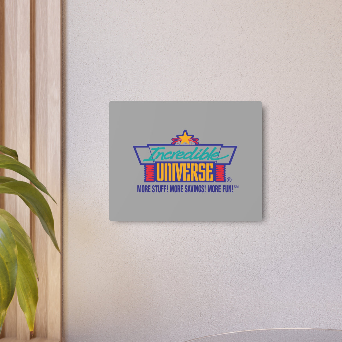 Incredible Universe Metal Sign