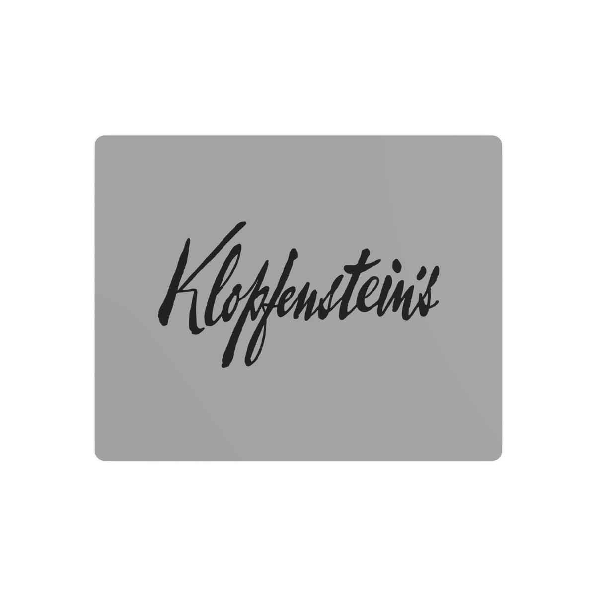 Klopfenstein's Metal Sign
