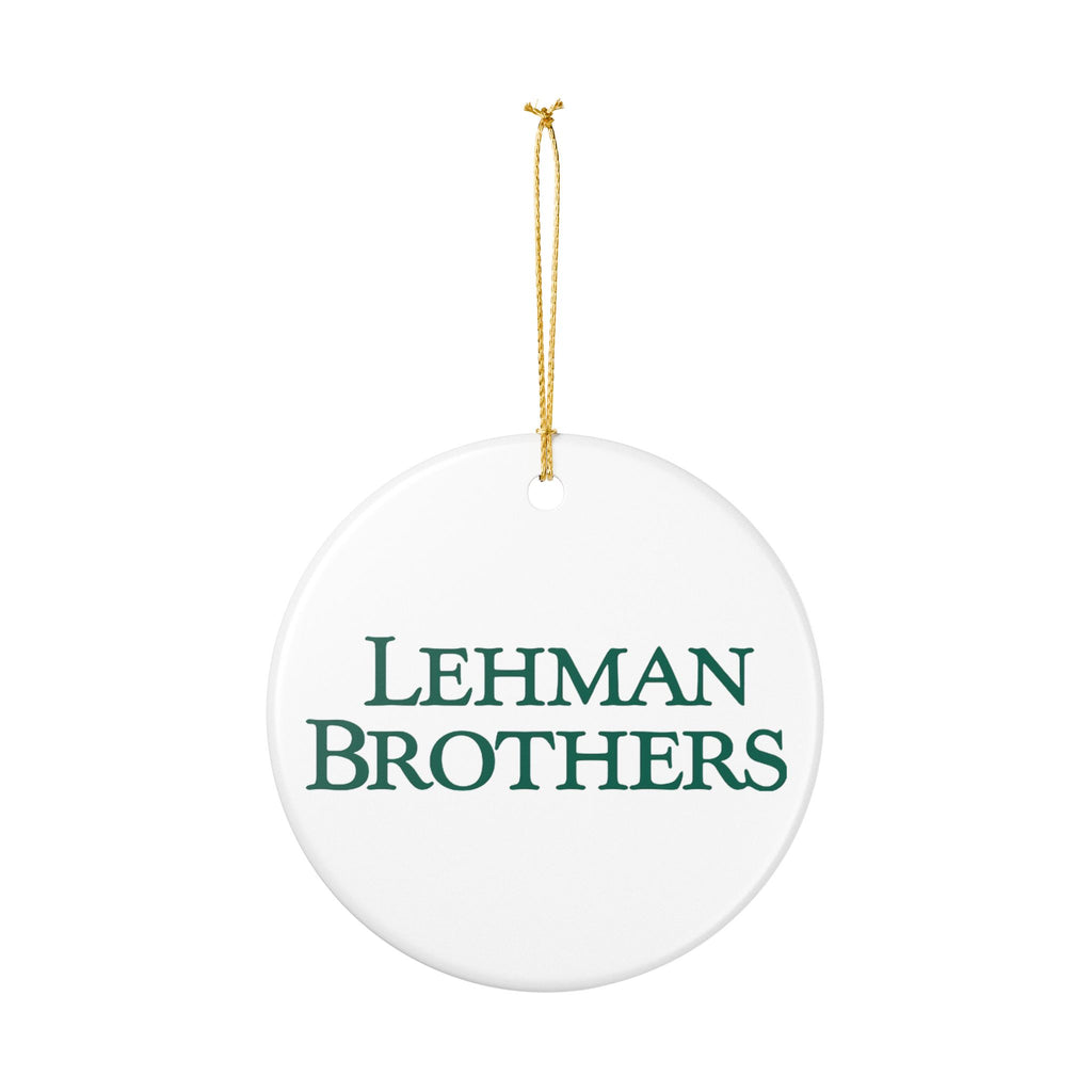Lehman Brothers Ceramic Ornament