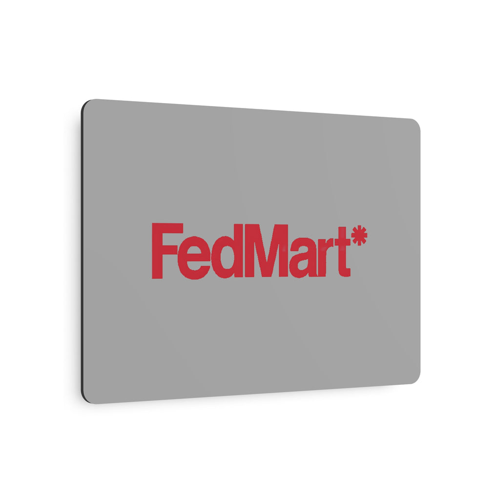 FedMart Metal Sign