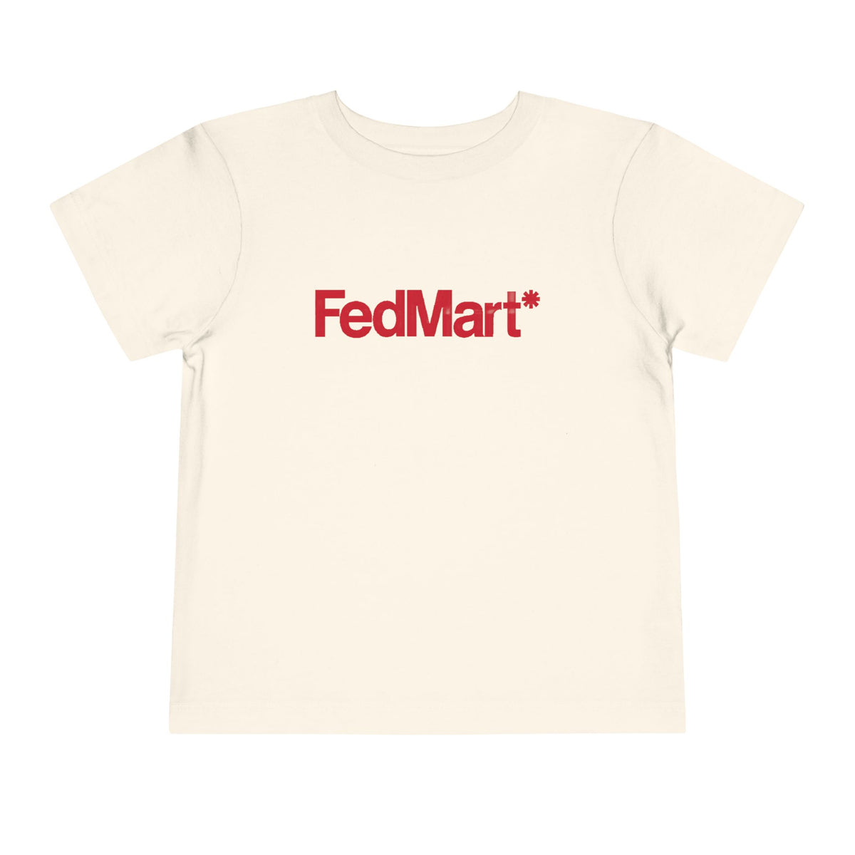 FedMart Toddler Tee / T-Shirt