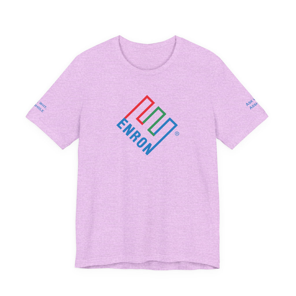 Enron T-Shirt - Ask Why A-Hole (sleeve)