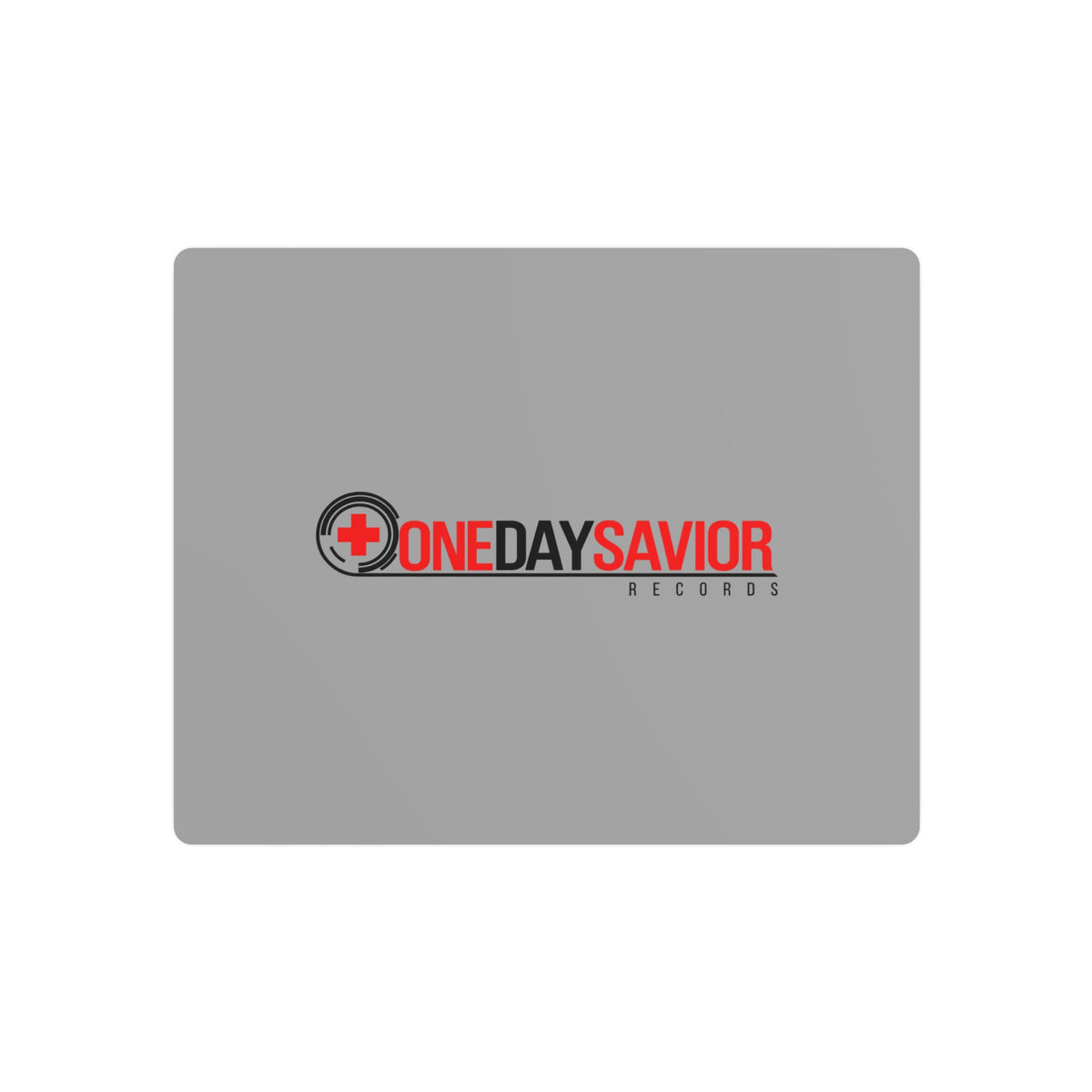 One Day Savior Recordings Metal Sign
