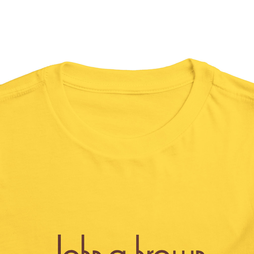 John A. Brown Toddler Tee / T-Shirt