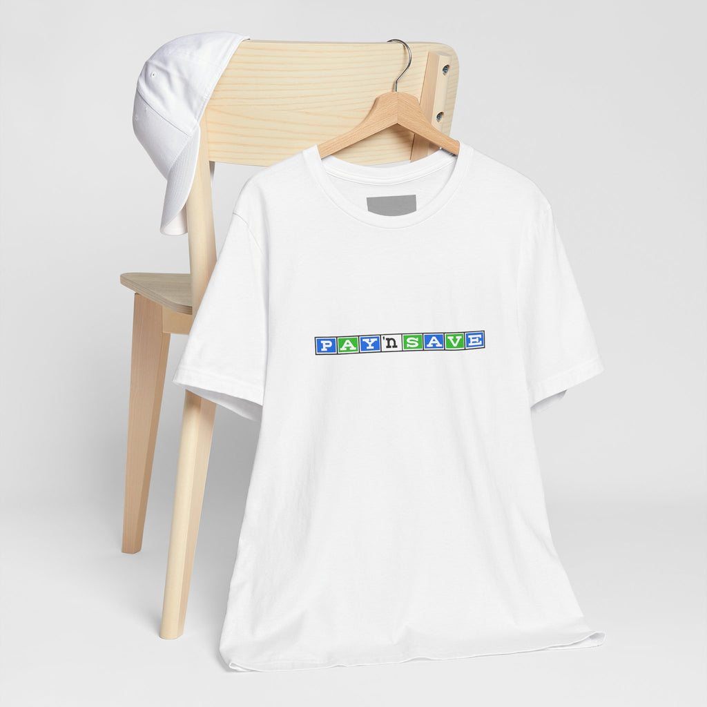 Pay 'n Save T-Shirt