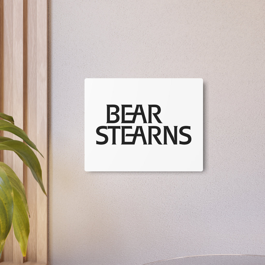 Bear Stearns Metal Sign