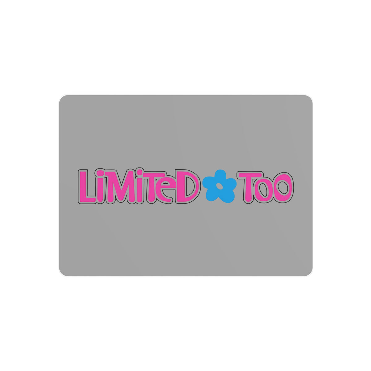Limited Too Metal Sign