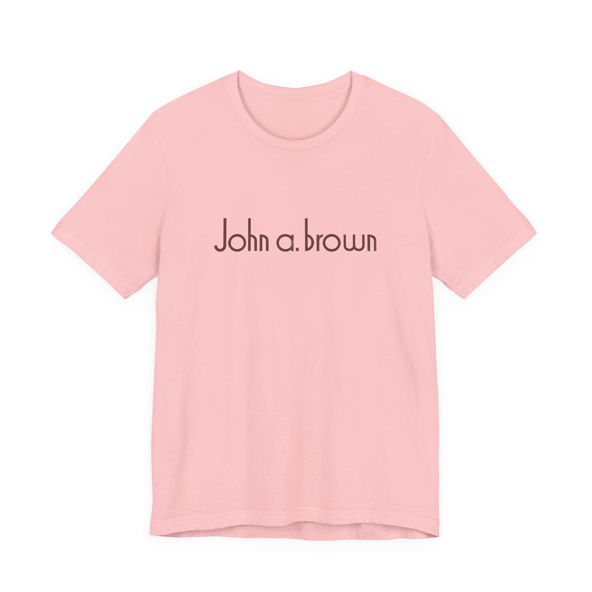 John A. Brown T-Shirt
