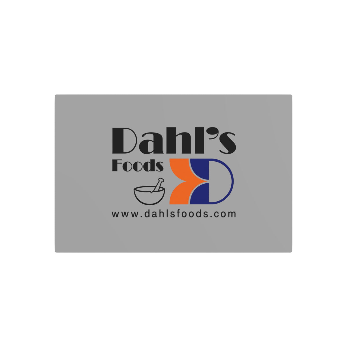 Dahl's Foods Metal Sign