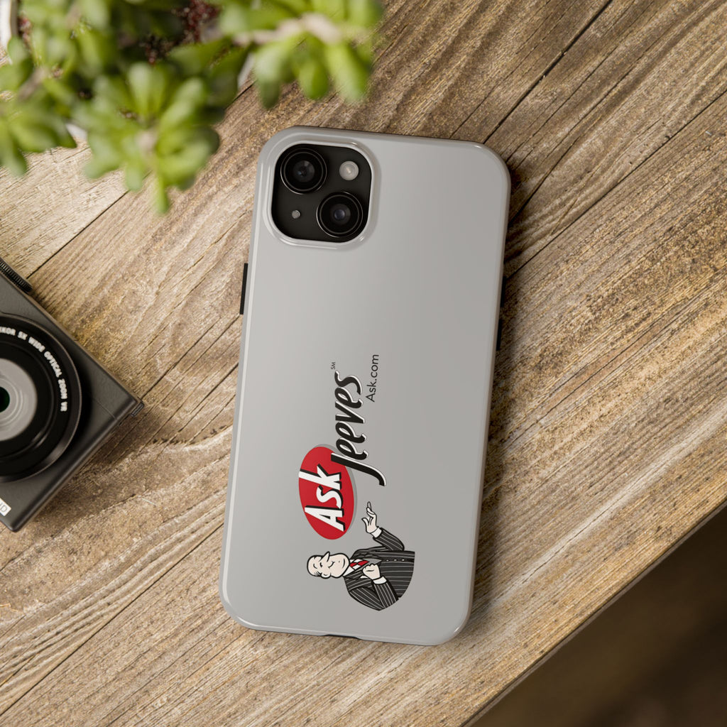 Ask Jeeves Tough Phone Case
