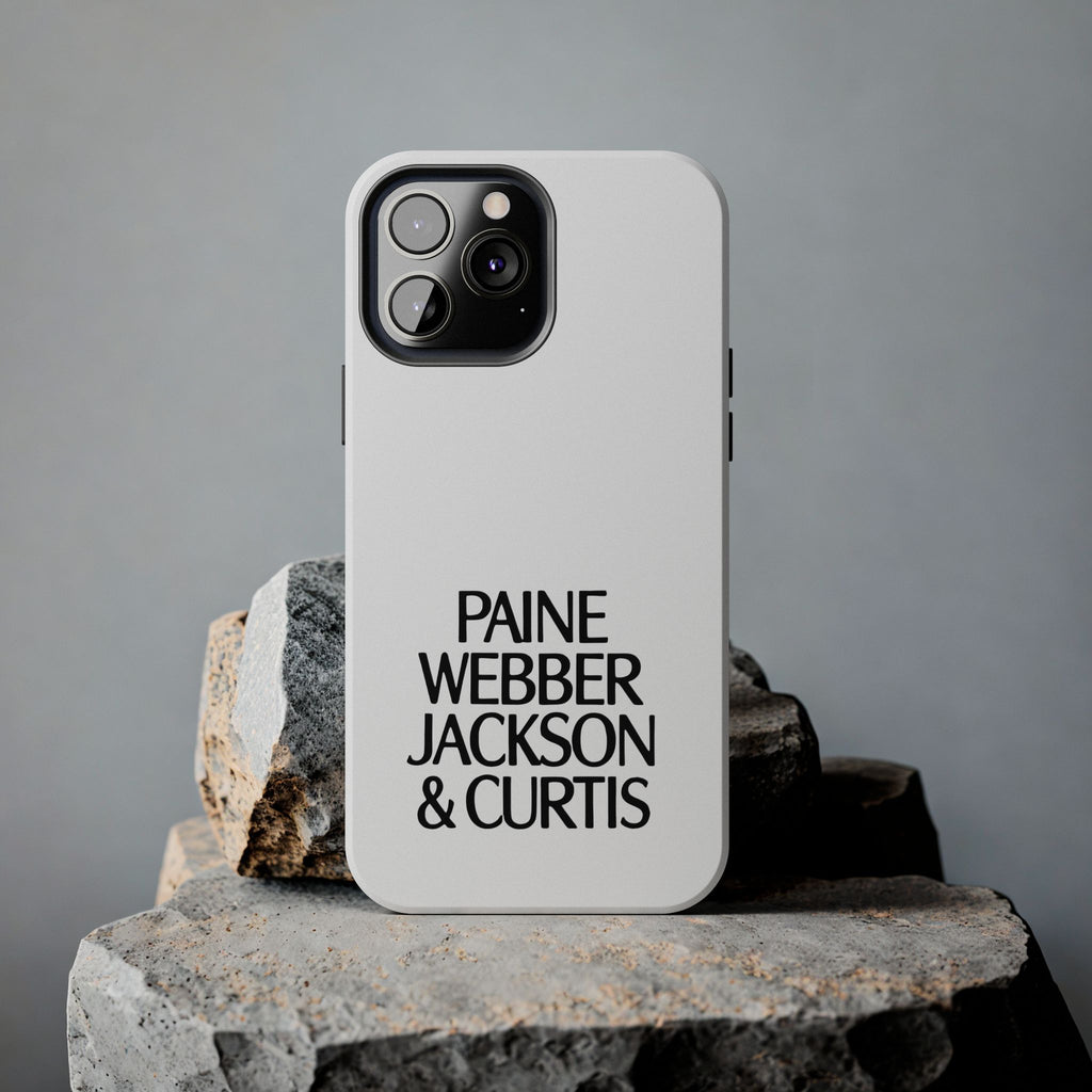 Paine Webber Jackson & Curtis Tough Phone Case