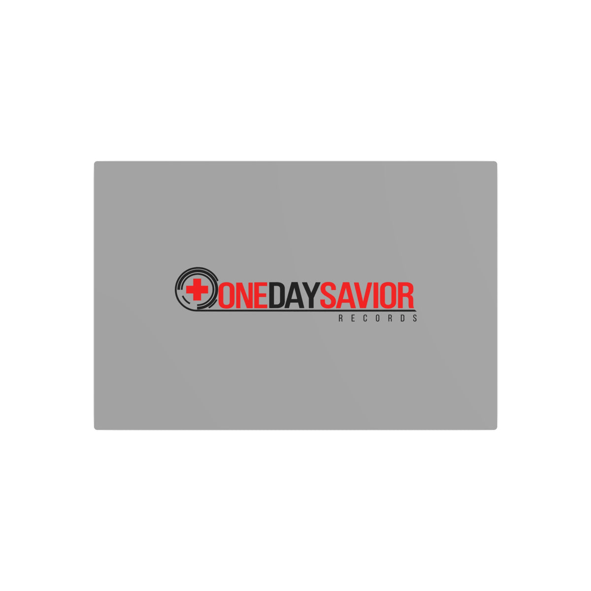 One Day Savior Recordings Metal Sign