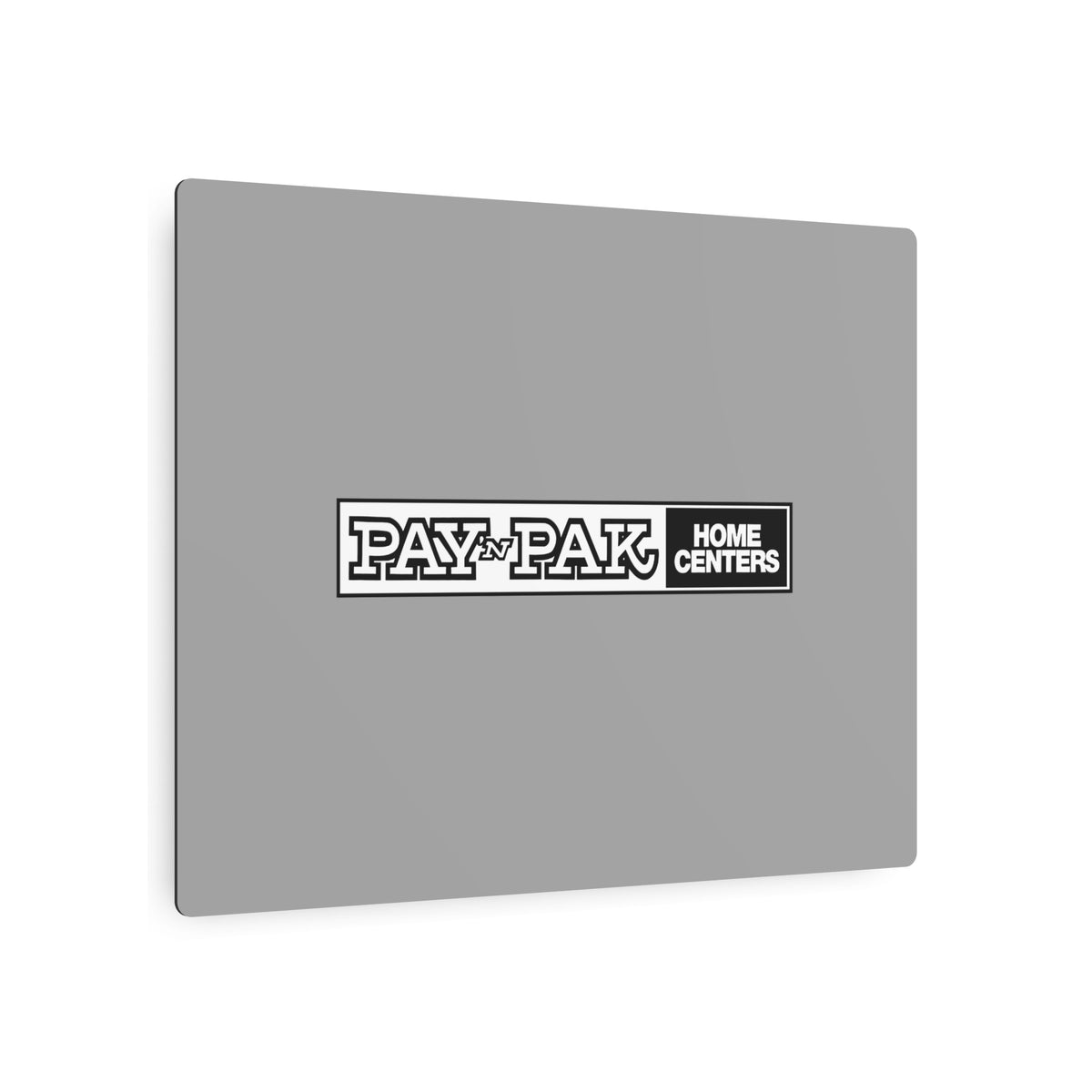 Pay 'n Pak Metal Sign