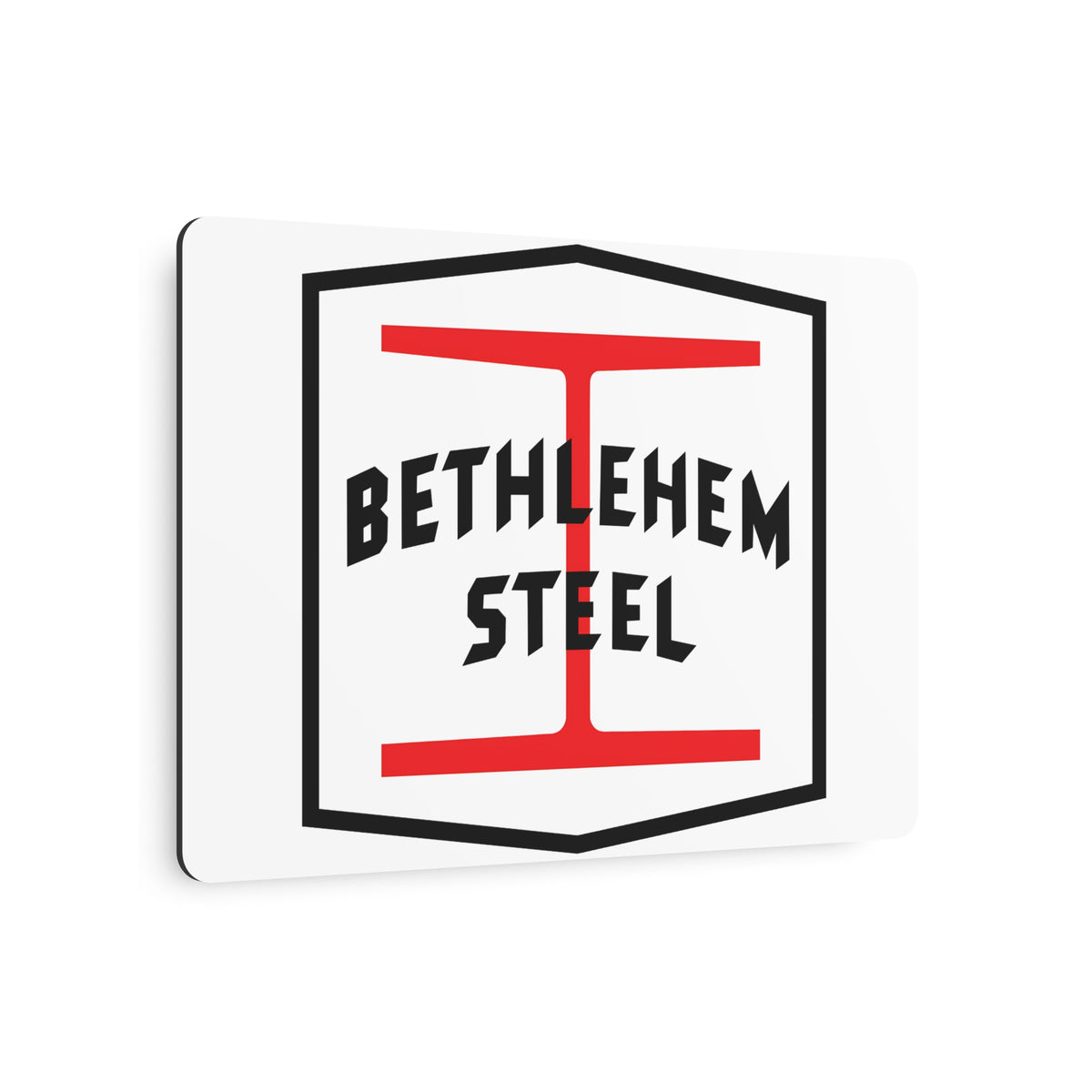 Bethlehem Steel Metal Sign