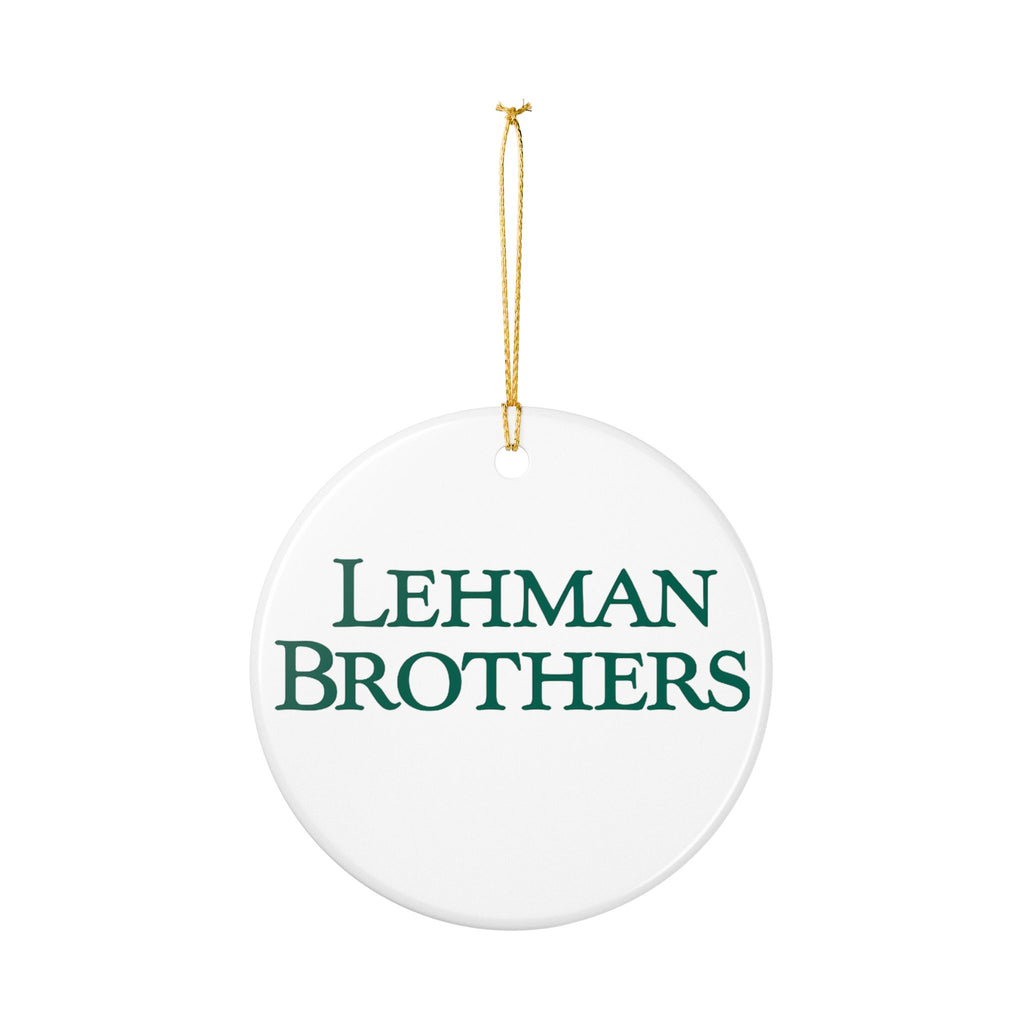 Lehman Brothers Ceramic Ornament