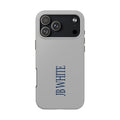 J. B. White Tough Phone Case