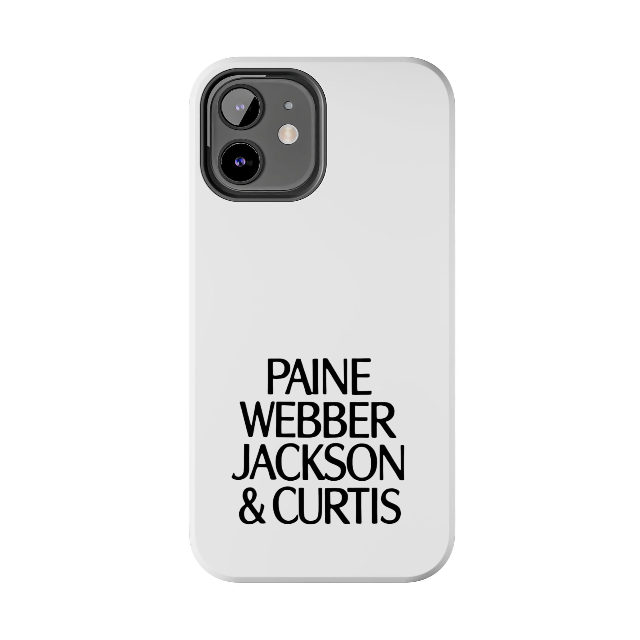 Paine Webber Jackson & Curtis Tough Phone Case