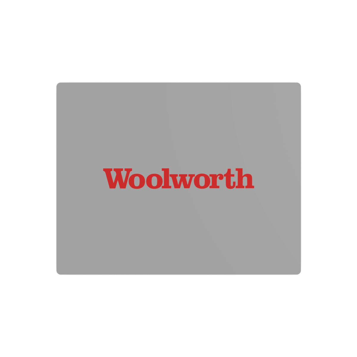 F. W. Woolworth Company Metal Sign