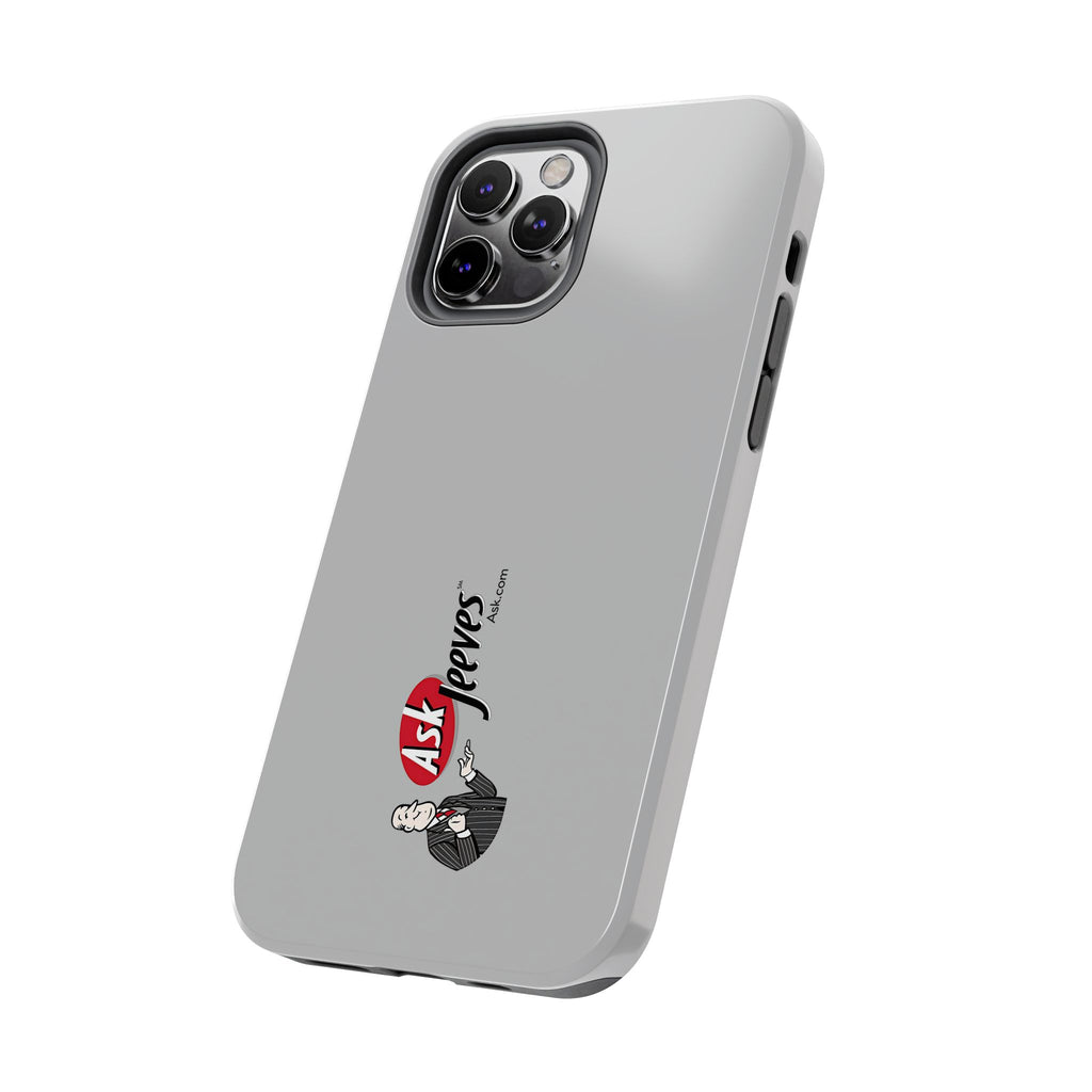 Ask Jeeves Tough Phone Case