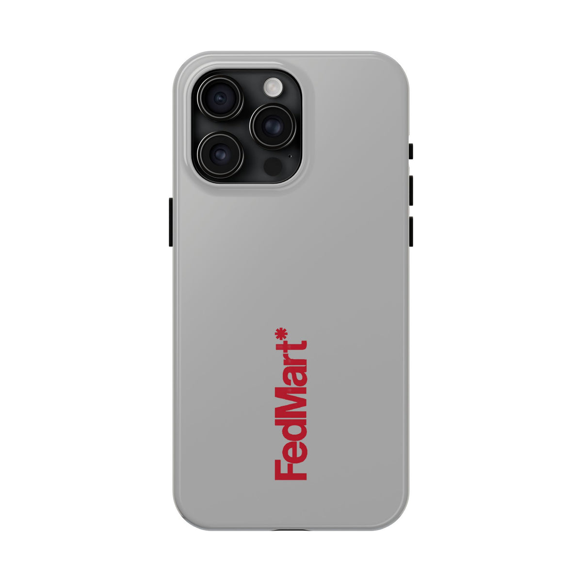 FedMart Tough Phone Case