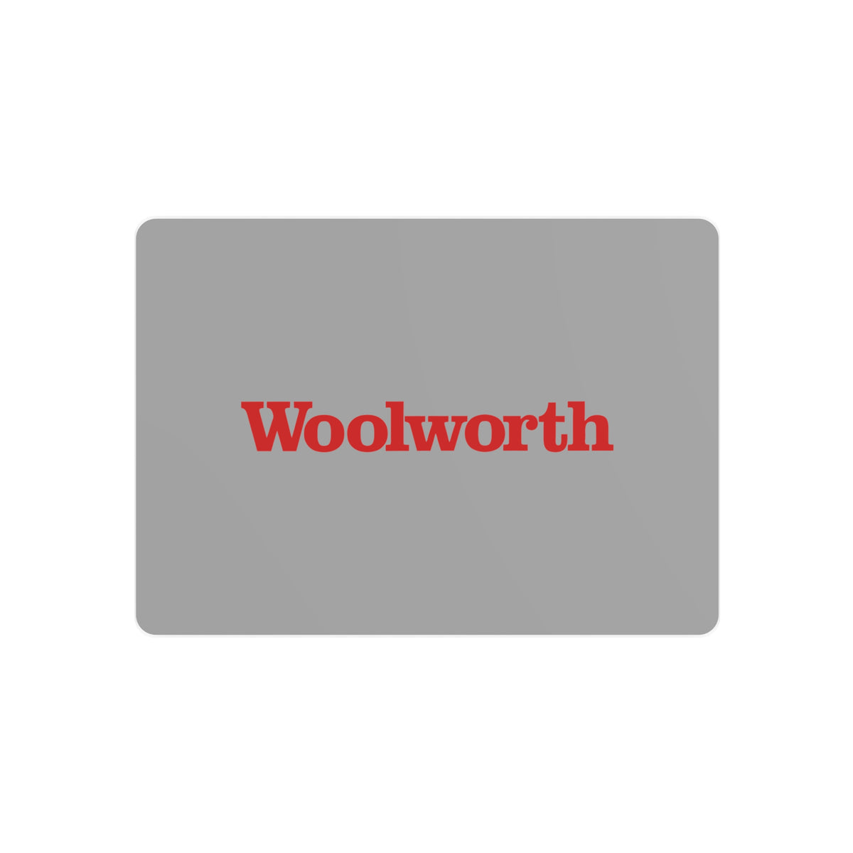 F. W. Woolworth Company Metal Sign