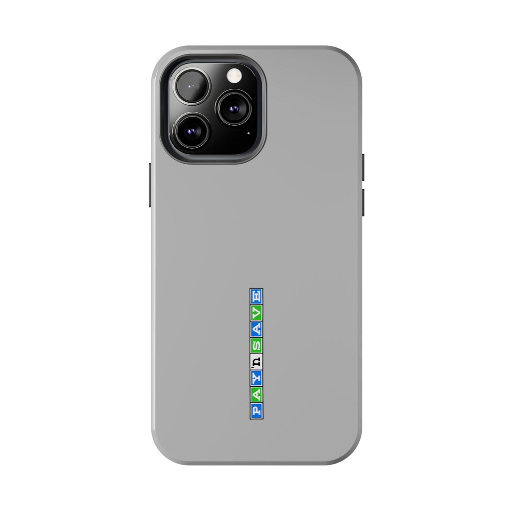 Pay 'n Save Tough Phone Case