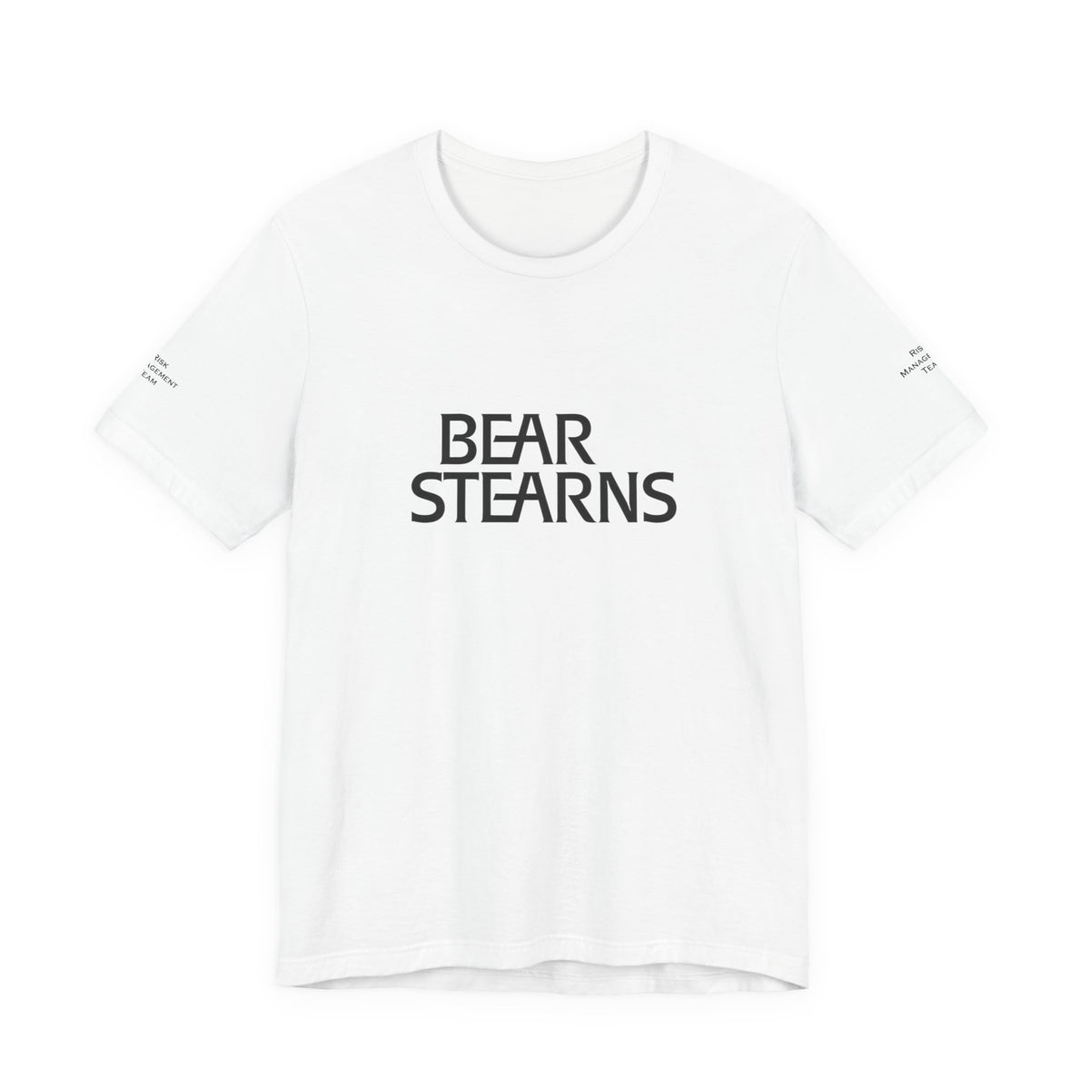 Bear Stearns T-Shirt Risk  Management Team (Sleeve)