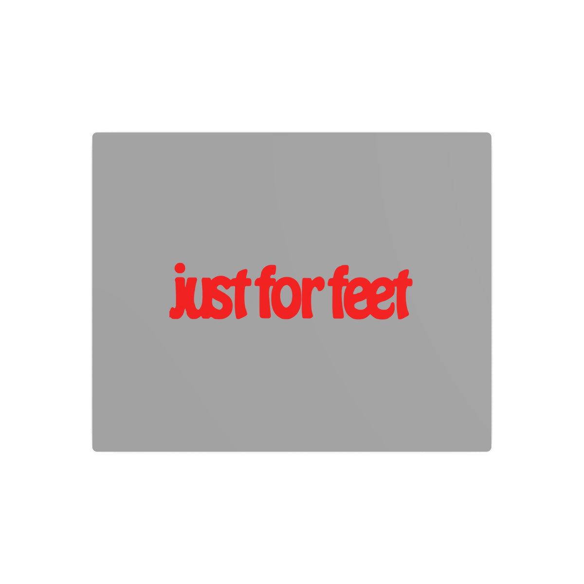 Just For Feet Metal Sign