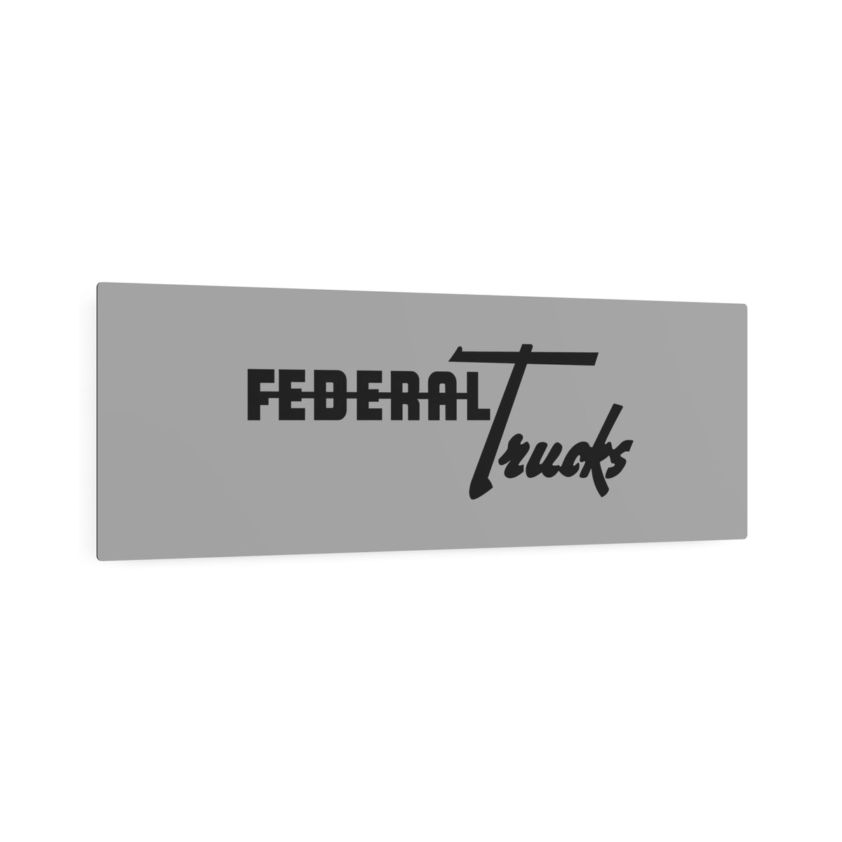 Federal Motor Truck Company Metal Sign